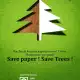 Cho trái đất thêm xanh – Số 13: Tiết kiệm giấy, bảo vệ cây